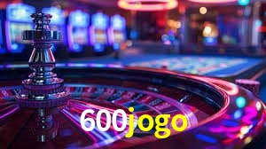 Benefícios da Conta 600jogo